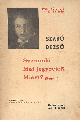 Sz�mad� - Mai jegyzetek - Mi�rt? (reg�ny) (Ludas M�ty�s F�zetek 52-53.)