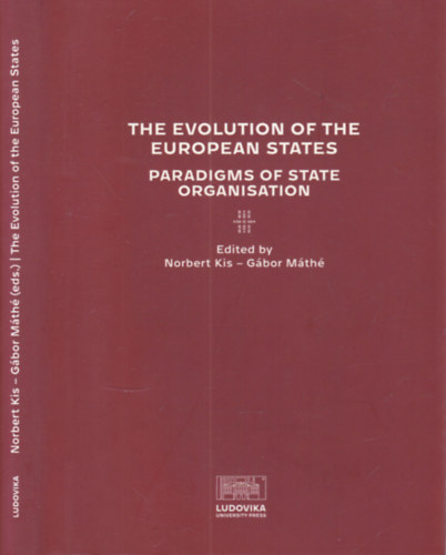 The evolution of the european states - paradigms of state organisation