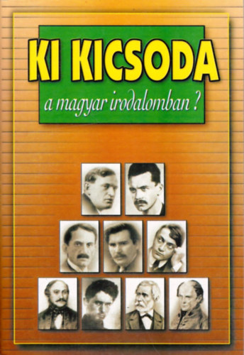 Ki kicsoda a magyar irodalomban?