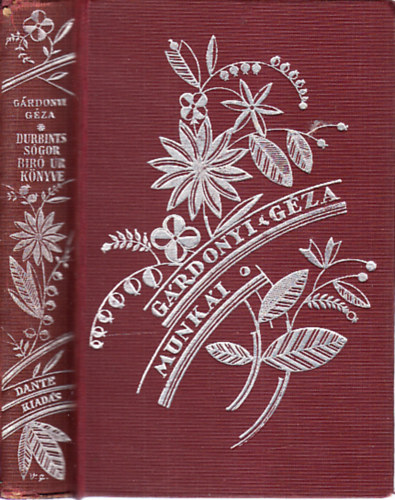 Durbints sgor + Gre Gbor br r knyve (2 m egy ktetben)- Grdonyi Gza munki