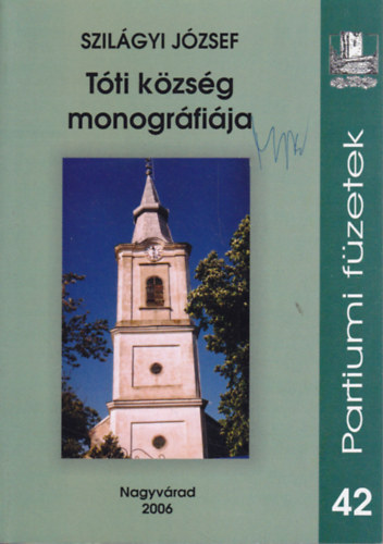 Szilgyi Jzsef - Tti kzssg monogrfija