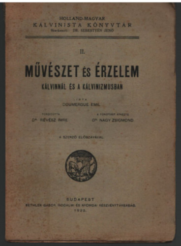 Doumergue Emil - Mvszet s rzelem a klvinnl s a klvinizmusban  II.