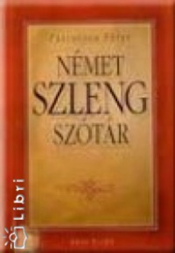 Pátrovics Péter - Német szlengszótár