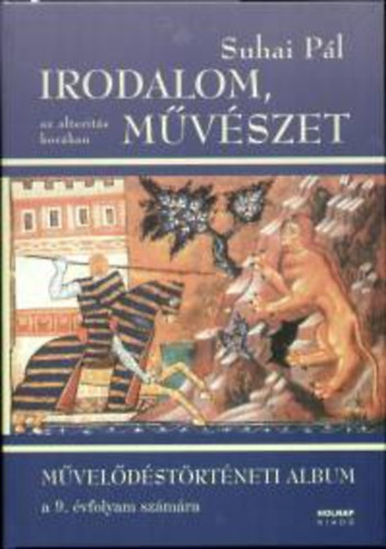 Irodalom, mvszet az alterits korban
