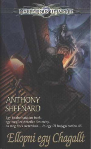 Ellopni egy Chagallt (Mysterious Universe)