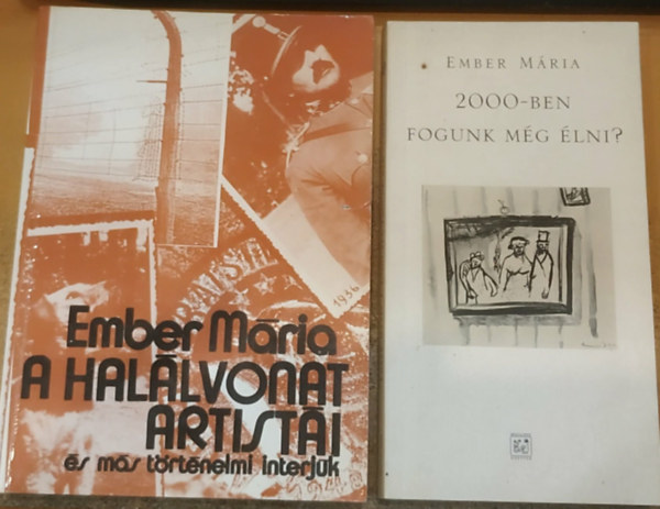 2 db Ember M�ria: 2000-ben fogunk m�g �lni? + A hal�lvonat artist�i �s m�s t�rt�nelmi interj�k