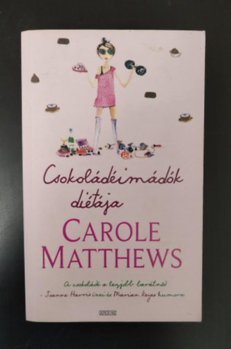 Csokoldimdk ditja-Joanne Harris zei s Marian Keyes humora