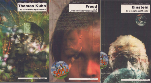 3 db posztmodern ktet: Thoma Kuhn s a tudomny-hbork - Freud s a tves emlkezs tnetcsoportja - Einstein s a napfogyatkozs