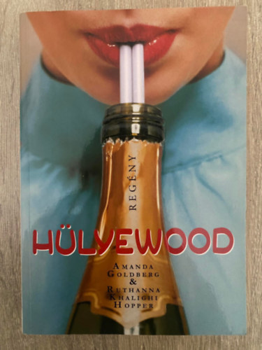 Hlyewood - Sajt kppel (Kecsks Eszter fordtsa)