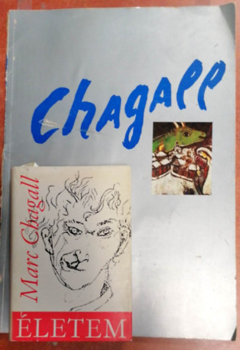 Marc Chagall - 2 db Chagall knyv:Chagall - Louis Aragon lrai esszjvel (francia-magyar-nmet)+letem