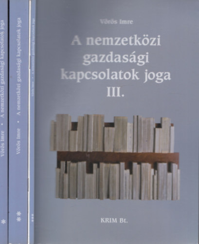 A nemzetkzi gazdasgi kapcsolatok joga I-III.