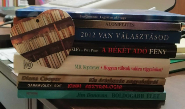 M.R. Kopmeyer, Jim Donovan Eva Gostoni - 8 db-os KNYVMENT AJNLAT, ezotria: Legyl az, aki vagy+lomfejts+2012 Van vlasztsod+A bkt ad fny+Hogyan vltsuk valra vgyainkat?+Kis rtekezs angyalokrl+Knai asztrolgia+Boldogabb let