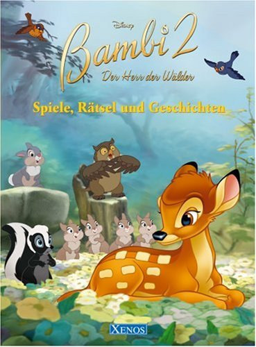 Walt Disney - Bambi 2: Der Herr der W�lder - Spiele, R�tsel und Geschichten
