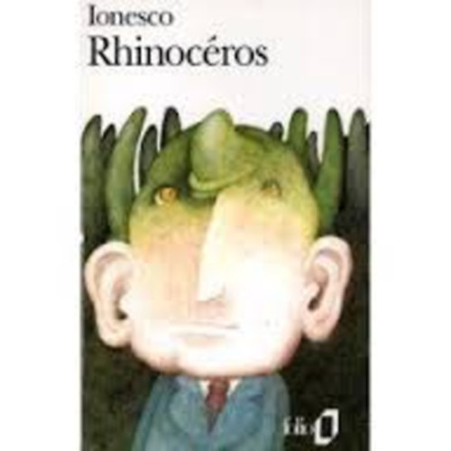 Rhinoc�ros - pi�ce en trois actes et Quatre tableaux