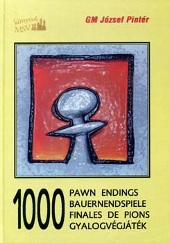 1000 pawn endings - 1000 Gyalogvgjtk