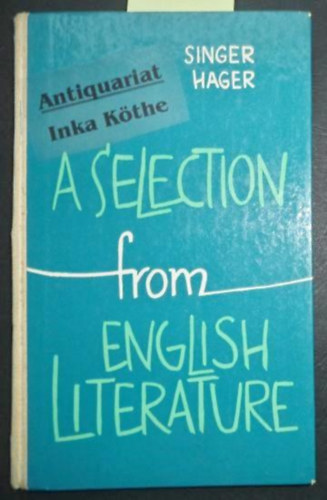 Singer Hager - A Selection From English Literature