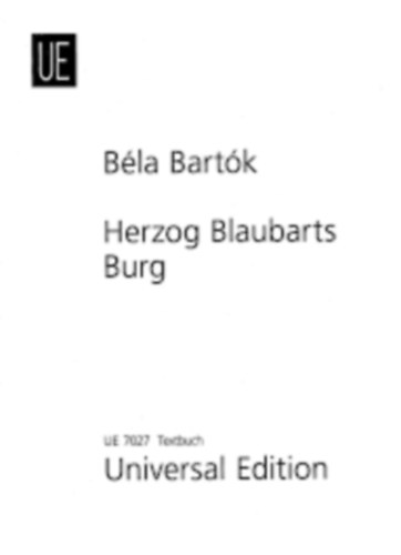 Bluebeard's Castle (Herzog Blaubarts Burg)