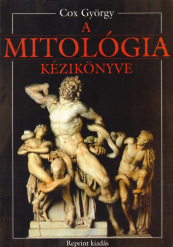 A mitolgia kziknyve  (reprint)