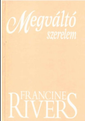 Megvlt szerelem (Redeeming Love)
