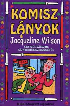 Jacqueline Wilson - Komisz lnyok