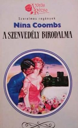 Nina Coombs - A szenvedly birodalma (Vrs Rzsa)