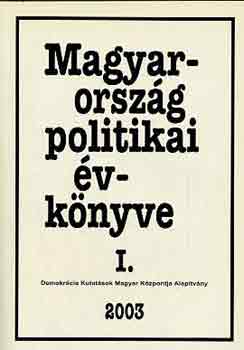 Kurtn-Sndor-Vass  (szerk.) - Magyarorszg politikai vknyve 2003 I-II.