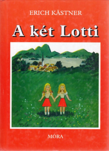 Erich K�stner - A k�t Lotti