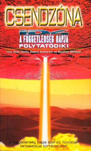 Csendzna (A Fggetlensg napja folytatsa)