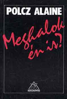 Meghalok n is? - A hall s a gyermek