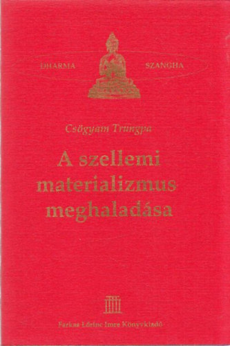 A szellemi materializmus meghaladsa