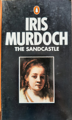 Iris Murdoch - The Sandcastle
