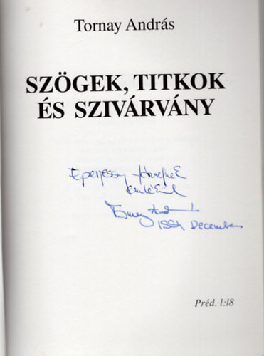 Tornay Andrs - Szgek, titkok s szivrvny (dediklt)