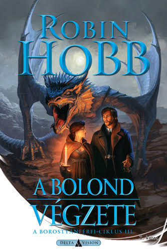 A Bolond v�gzete I-II.