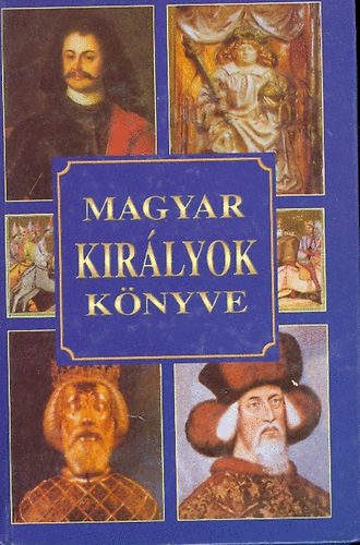 Magyar kirlyok knyve