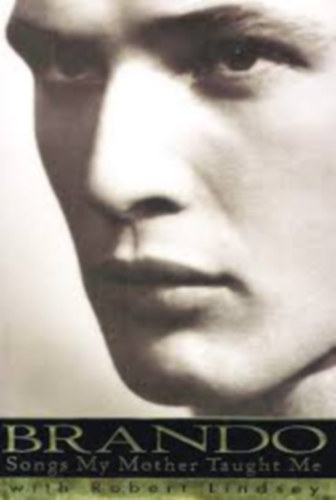 Marlon Brando - Songs My Mother Tought Me