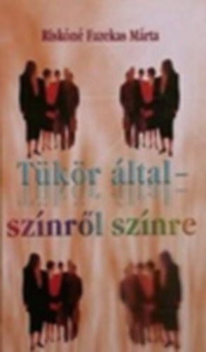 Risknfazekas Mrta - Tkr ltal - sznrl sznre