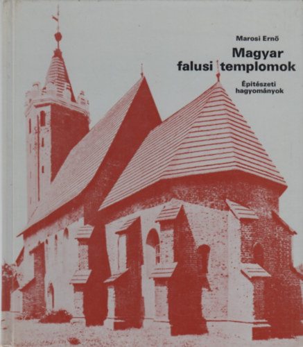 Magyar falusi templomok (ptszeti hagyomnyok)