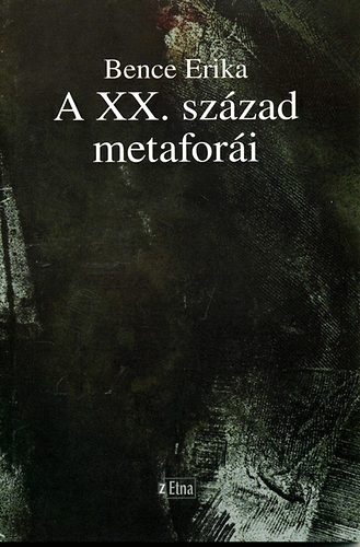 A XX. szzad metafori