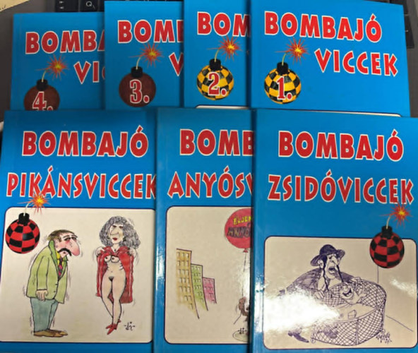 Bombaj� viccek 1-4, Bombaj� pik�nsviccek, Bombaj� any�sviccek, Bombaj� zsid�viccek