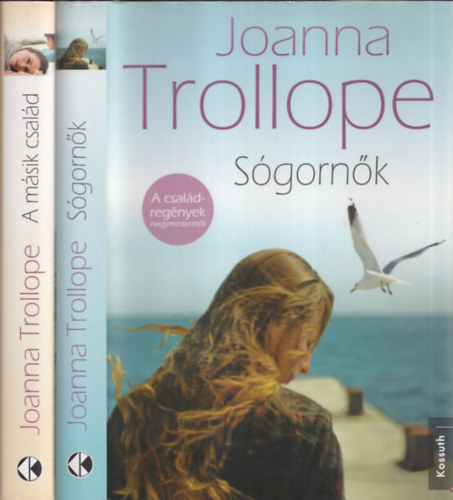 Joanna Trollope - S�gorn�k + A m�sik csal�d (2 db k�nyv)