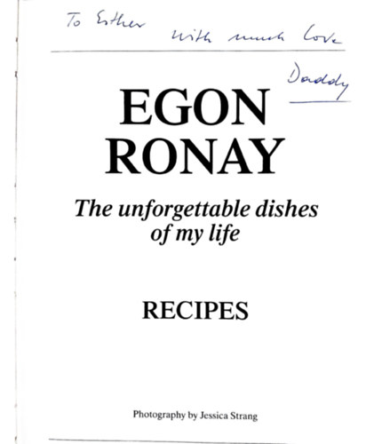 The Unforgettable Dishes of My Life: Recipes