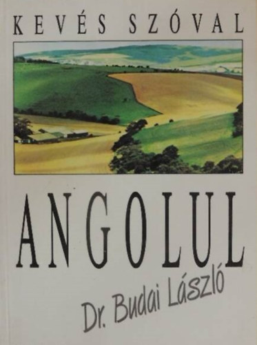 Dr.Budai Lszl - Kevs szval angolul (Rsz.:56115)