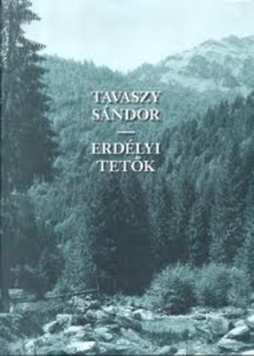 Tavaszy Sndor - Erdlyi tetk