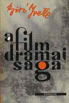 Bíró Yvette - A film drámaisága