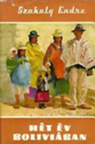 H�t �v Bol�vi�ban (Vil�gj�r�k 10.)