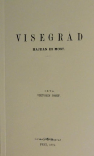 Visegr�d hajdan �s most