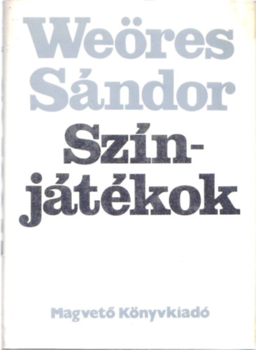 Weres Sndor - Sznjtkok