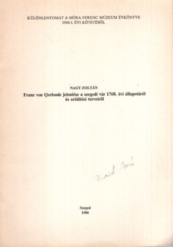 Franz von Qerlonde jelentse a szegedi vr 12768. vi llapotrl s erdtsi terveirl - Klnlenyomat