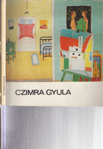 2 db. Czimra Gyula k�tet + ex-libris (Czimra Gyula (A m�v�szet kisk�nyvt�ra) + Czimra Gyula eml�kki�ll�t�sa)