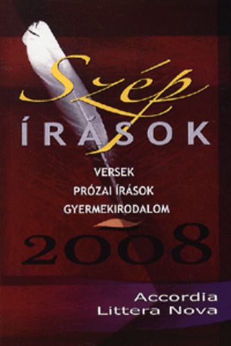 Sz�p �r�sok 2008 - Versek, pr�zai �r�sok, gyermekirodalom